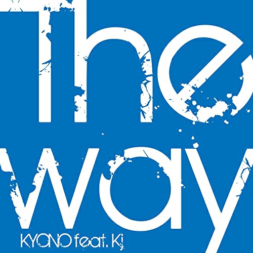 THE WAY feat. Kj